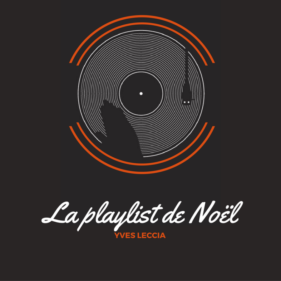 La Playlist de Noël by Yves Leccia